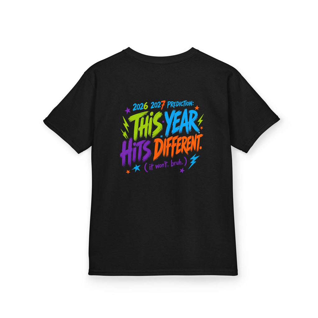 Kids Tee – "6-7 Ain't a Phase, It's the School Year, Bruh" 2026-2027 Back: "This Year Hits Different"