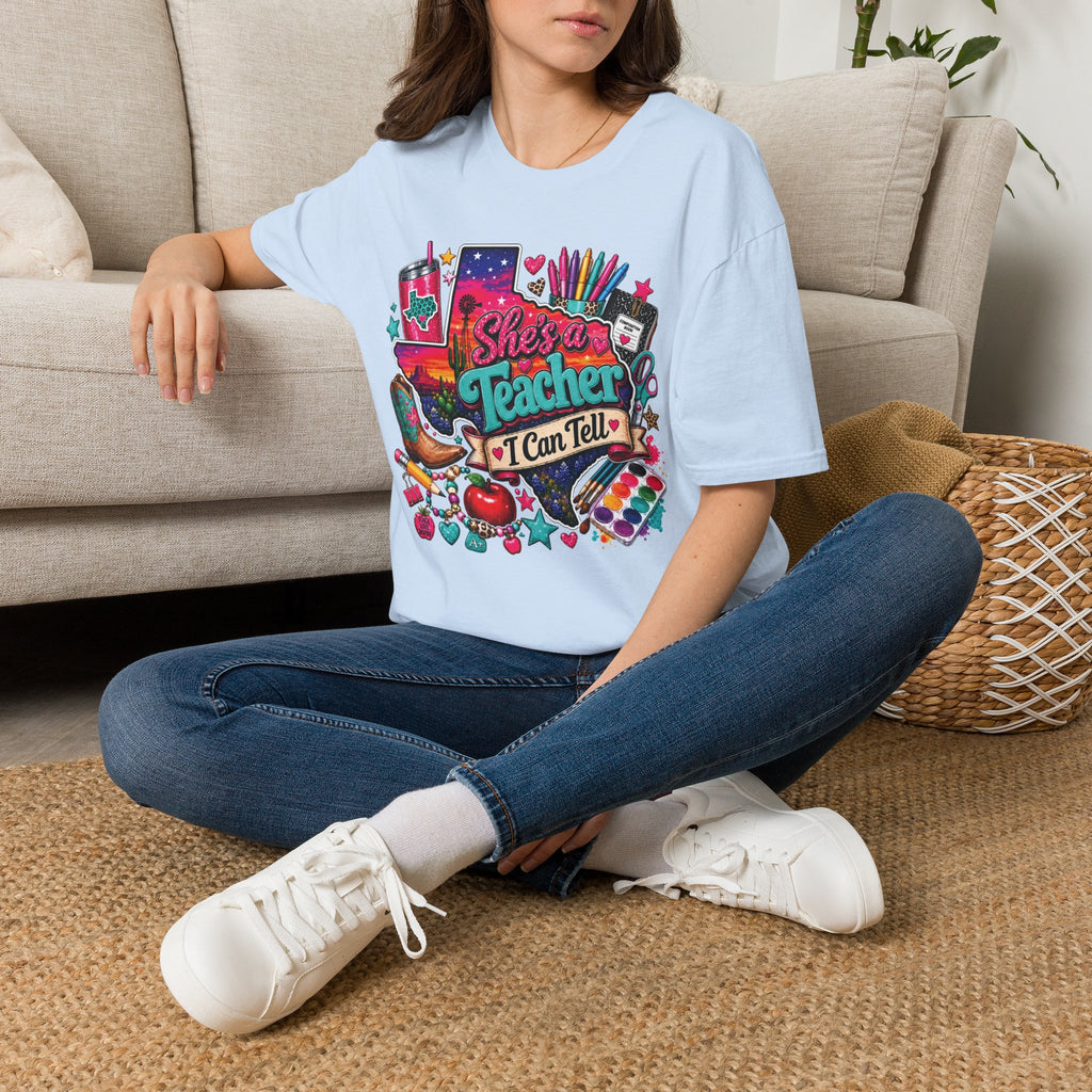She’s a Teacher I Can Tell T-Shirt — Colorful Teacher Appreciation Tee