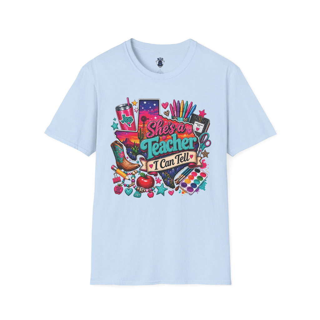 She’s a Teacher I Can Tell T-Shirt — Colorful Teacher Appreciation Tee