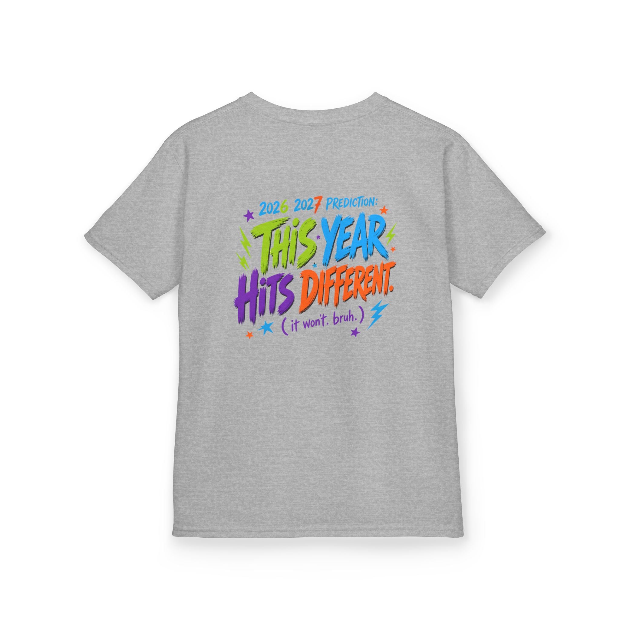 Kids Tee – "6-7 Ain't a Phase, It's the School Year, Bruh" 2026-2027 Back: "This Year Hits Different"