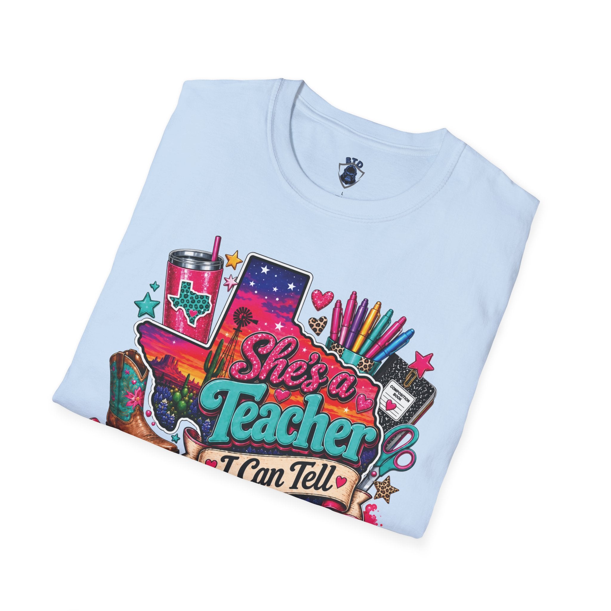 She’s a Teacher I Can Tell T-Shirt — Colorful Teacher Appreciation Tee