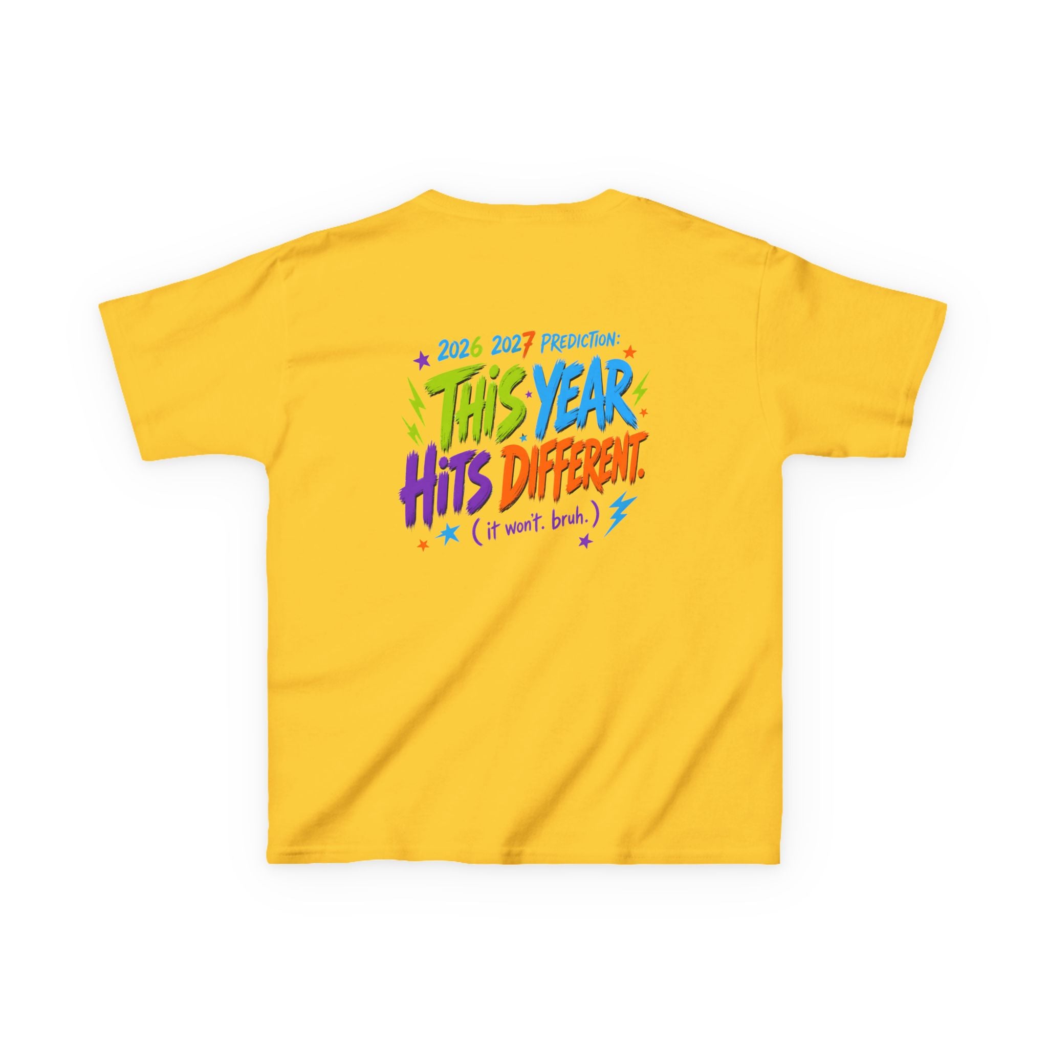 Kids Tee – "6-7 Ain't a Phase, It's the School Year, Bruh" 2026-2027 Back: "This Year Hits Different"