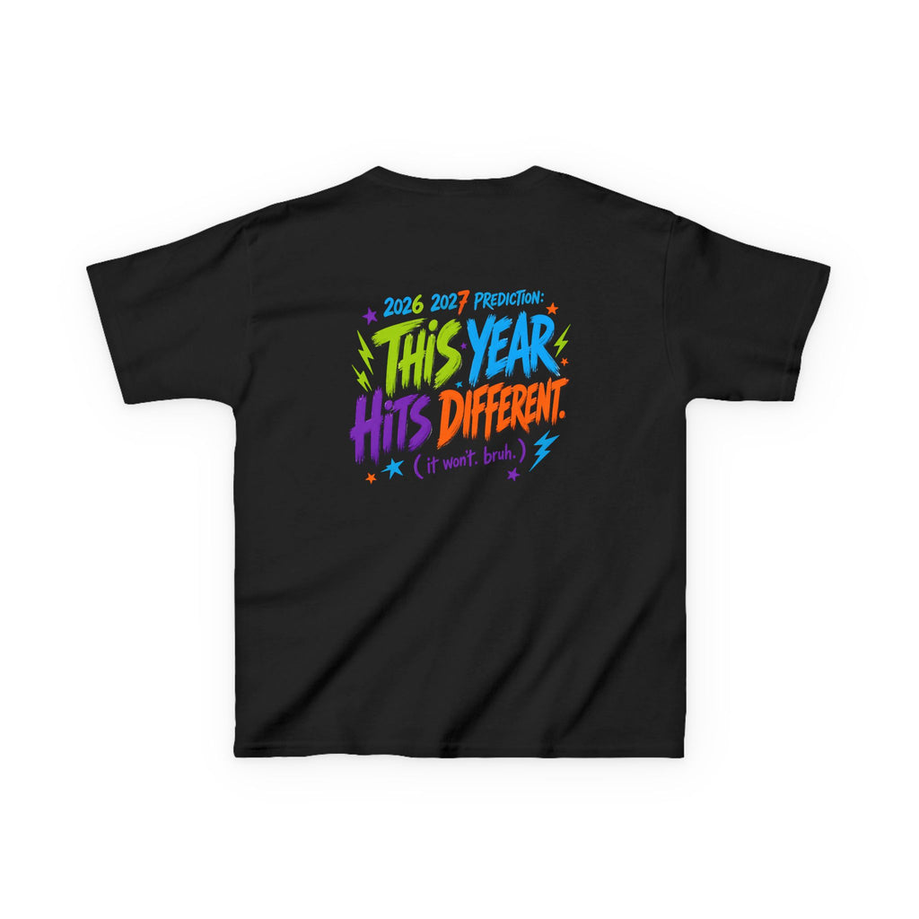 Kids Tee – "6-7 Ain't a Phase, It's the School Year, Bruh" 2026-2027 Back: "This Year Hits Different"