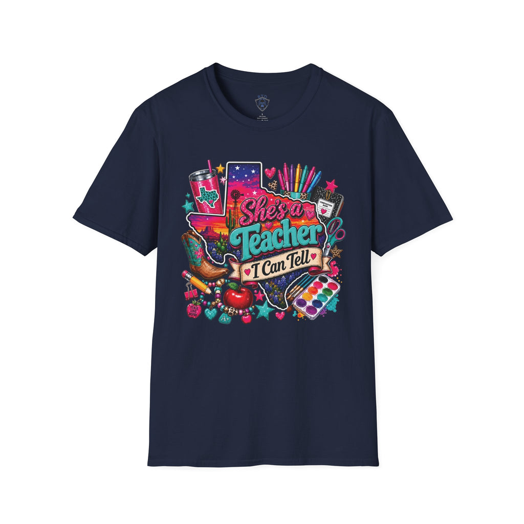 She’s a Teacher I Can Tell T-Shirt — Colorful Teacher Appreciation Tee