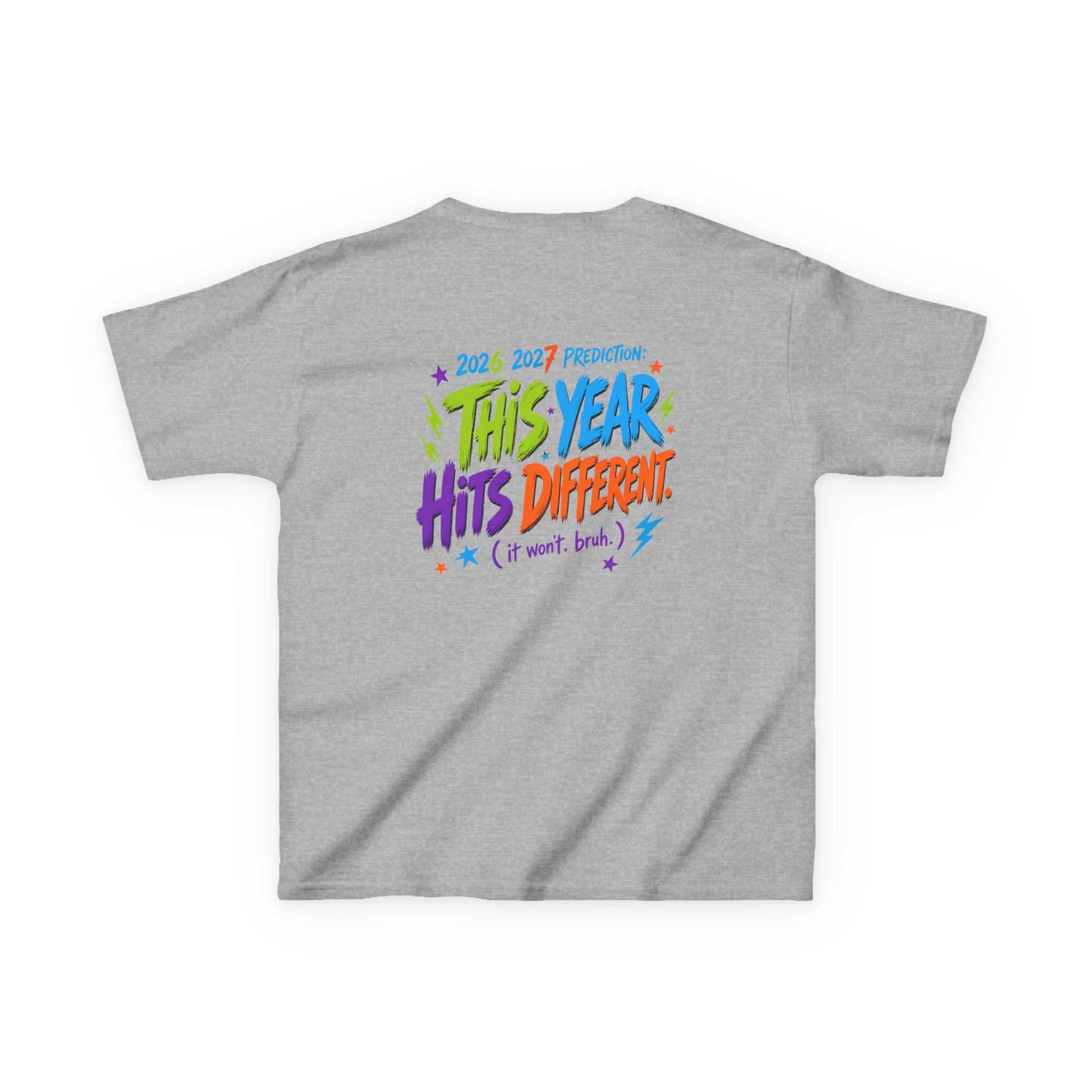 Kids Tee – "6-7 Ain't a Phase, It's the School Year, Bruh" 2026-2027 Back: "This Year Hits Different"